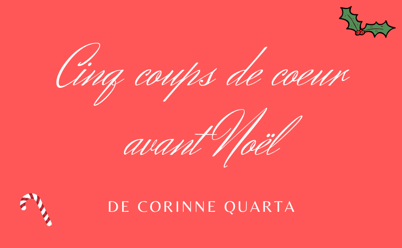 You are currently viewing TOP 5 de Corinne Quarta